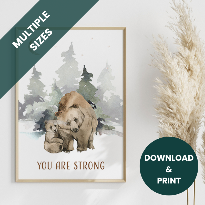 Grizzly You Are STRONG Printable Wall Art Printable Wall Art